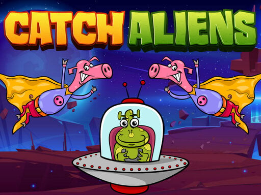 catch-aliens