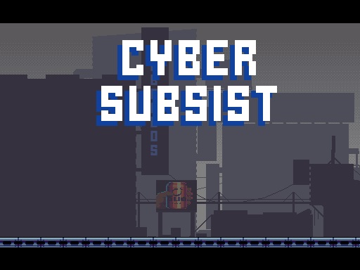 cyber-subsist