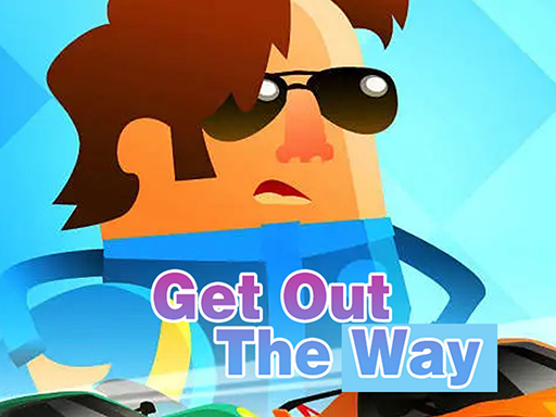 get-out-the-way