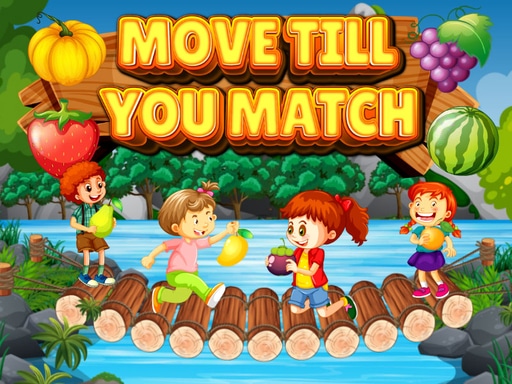 move-till-you-match