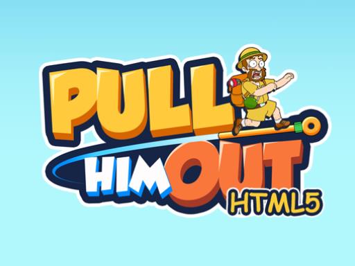 pull-him-out