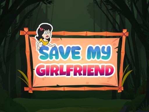 save-my-girlfriend