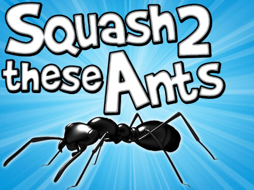 squash-these-ants-2